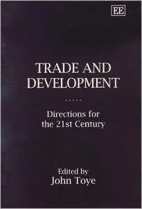 Trade and Development: Directions for the 21st Century