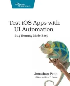 Test iOS Apps with UI Automation: Bug Hunting Made Easy (Repost)