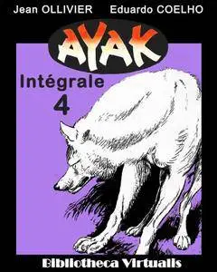 Ayak - Intégrale 04