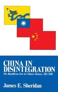 «China in Disintegration» by James E. Sheridan