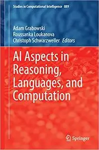 AI Aspects in Reasoning, Languages, and Computation (Studies in Computational Intelligence