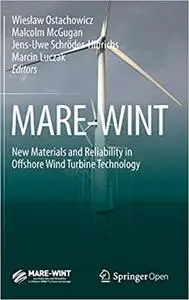 MARE-WINT: New Materials and Reliability in Offshore Wind Turbine Technology (Repost)