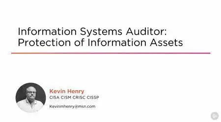 Information Systems Auditor: Protection of Information Assets (2016)