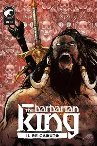 The Barbarian King - Volume 02 - Il re caduto