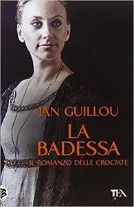 Jan Guillou - Il romanzo delle crociate 03. La Badessa