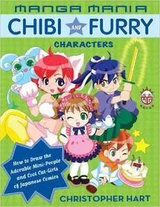 Manga Mania: Chibi and Furry Characters: How to Draw the Adorable Mini-characters and Cool Cat-girls of Japanese Comics