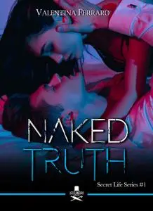 Valentina Ferraro - Naked Truth