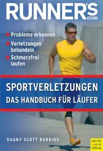 Runner's World: Sportverletzungen - Das Handbuch für Läufer
