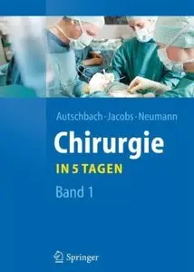 Chirurgie... in 5 Tagen: Band 1 (repost)