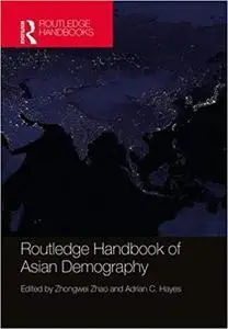 Routledge Handbook of Asian Demography