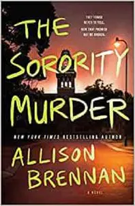 The Sorority Murder: A Novel