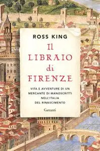 Ross King - Il libraio di Firenze
