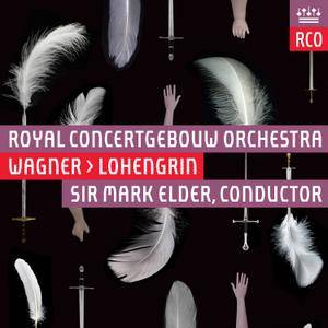 Royal Concertgebouw Orchestra - Wagner: Lohengrin, WWV 75 (Live) (2017)