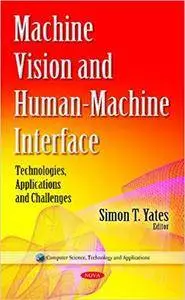 Machine Vision and Human-machine Interface