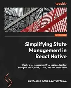 Simplifying State Management in React Native