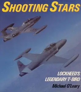 Shooting Stars: Lockheed's Legendary T-Bird