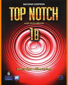 ENGLISH COURSE • Top Notch • Level 1B • Second Edition • Student's Book and Workbook (2011)