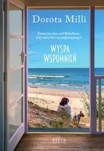 «Wyspa wspomnień» by Dorota Milli