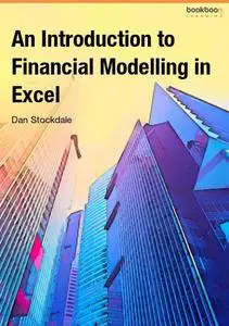 An Introduction to Financial Modelling in Excel