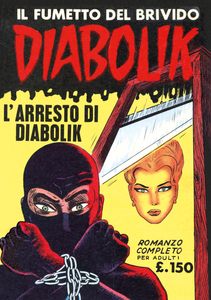 Diabolik Anastatika - Volume 3 - L'Arresto Di Diabolik