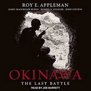 Okinawa: The Last Battle [Audiobook]