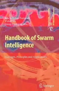 Handbook of Swarm Intelligence: Concepts, Principles and Applications (repost)