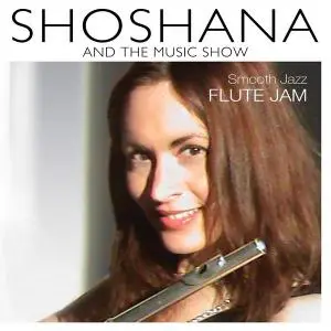 Shoshana and the Music Show - Flute Jam (2016)