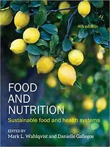 Food and Nutrition: Sustainable food and health systems