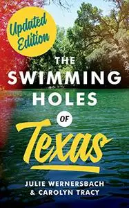 The Swimming Holes of Texas, Updated Edition