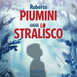 «Lo stralisco» by Roberto Piumini