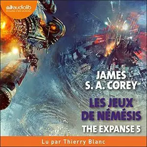 James S.A. Corey, "The expanse, tome 5 : Les jeux de Némésis"