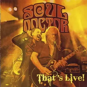 Soul Doctor - That's Live! (2008)