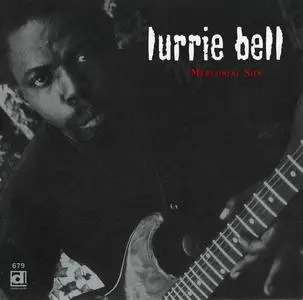 Lurrie Bell - Mercurial Son (1995)