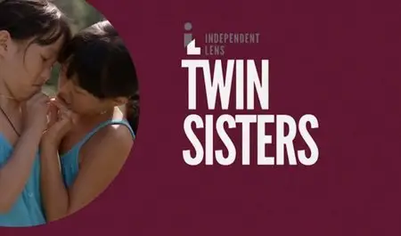 PBS - Independent Lens: Twin Sisters (2014)