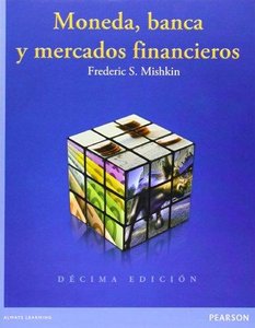 Moneda, Banca Y Mercados Financieros - 10ª Edición (Repost)