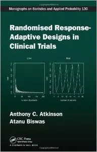 Randomised Response Adaptive Designs in Clinical Trials