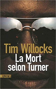 La Mort selon Turner - Tim WILLOCKS