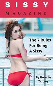 Sissy Magazine: The 7 Rules for Being a Sissy
