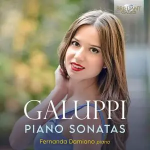 Fernanda Damiano - Galuppi: Piano Sonatas (2021) [Official Digital Download]