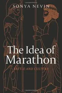 The Idea of Marathon: Battle and Culture