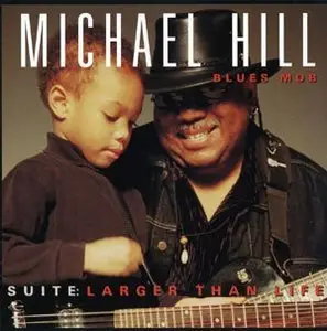 Michael Hill's Blues Mo Discography 4 Alben (1994 - 2003)