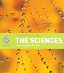 "The Sciences: An Integrated Approach" by James Trefil, Robert M. Hazen (Repost)