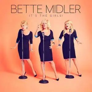 Bette Midler - It's The Girls (2014) [Official Digital Download 24-bit/96kHz]