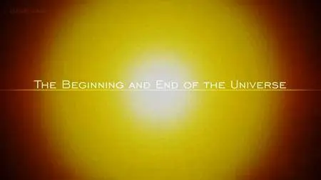 BBC - The Beginning and End of the Universe (2016)