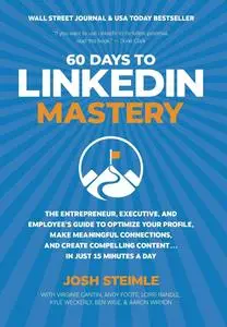 60 Days to LinkedIn Mastery: The Entrepreneur