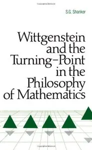 Wittgenstein and the Turning Point in the Philosophy of Mathematics