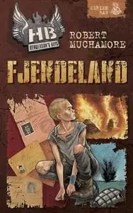 «Henderson's Boys 5 - Fjendeland» by Robert Muchamore