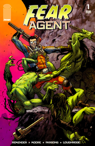 Fear Agent - Volume 1