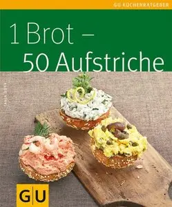 1 Brot 50 Aufstriche