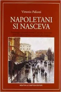 Vittorio Paliotti - Napoletani si nasceva